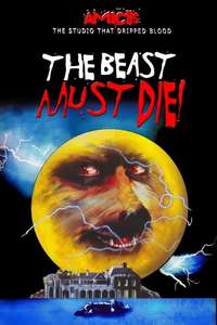 The Beast Must Die - Poster