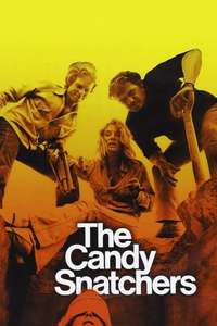 The Candy Snatchers - Poster