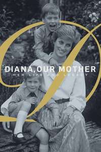 Diana  Our Mother: Her Life and Legacy - Poster