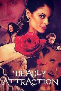 Deadly Attraction - Poster