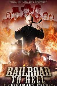 Railroad to Hell: A Chinaman's Chance - Poster