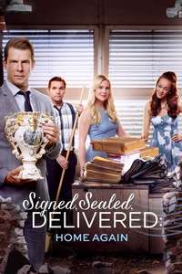 Signed  Sealed  Delivered: Home Again - Poster