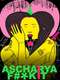 Ascharya Fuck It