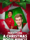 Prince of Peoria A Christmas Moose Miracle