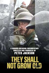 They Shall Not Grow Old - Poster