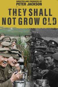 They Shall Not Grow Old - Poster