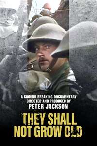 They Shall Not Grow Old - Poster