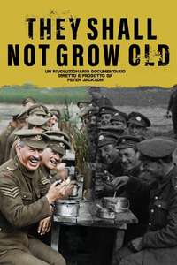 They Shall Not Grow Old - Poster