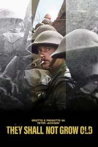 They Shall Not Grow Old - Poster