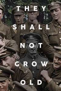 They Shall Not Grow Old - Poster