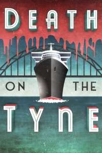 Death on the Tyne - Poster