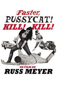 Faster  Pussycat! Kill! Kill! - Poster