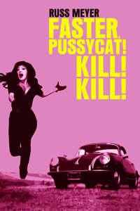 Faster  Pussycat! Kill! Kill! - Poster