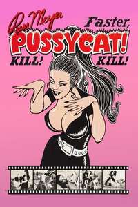 Faster  Pussycat! Kill! Kill! - Poster