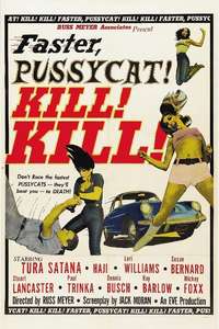 Faster  Pussycat! Kill! Kill! - Poster