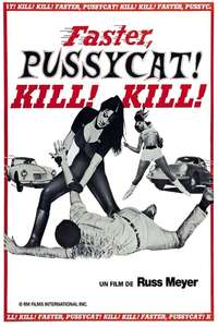 Faster  Pussycat! Kill! Kill! - Poster