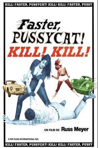 Faster  Pussycat! Kill! Kill! - Poster