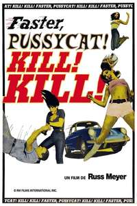 Faster  Pussycat! Kill! Kill! - Poster