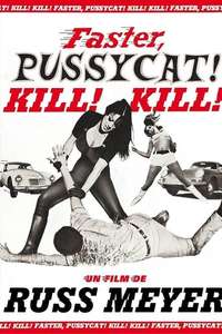Faster  Pussycat! Kill! Kill! - Poster