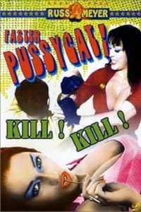 Faster  Pussycat! Kill! Kill! - Poster