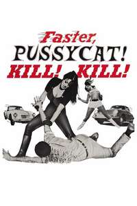 Faster  Pussycat! Kill! Kill! - Poster