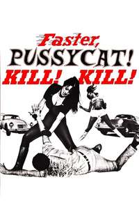 Faster  Pussycat! Kill! Kill! - Poster