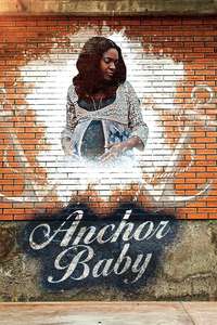 Anchor Baby - Poster