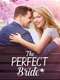 The Perfect Bride