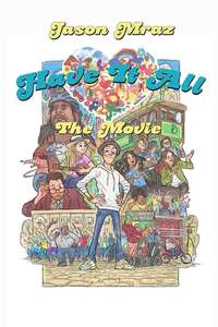 Have It All - The Movie - Poster