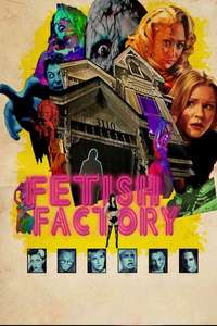 Fetish Factory - Poster