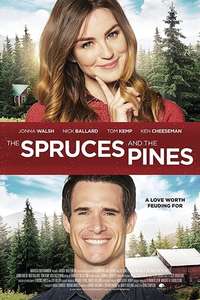 The Spruces and the Pines - Poster