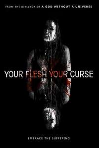 Your Flesh  Your Curse - Poster