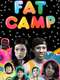 Fat Camp