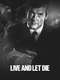 Live and Let Die