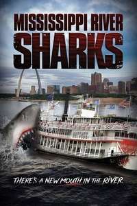 Mississippi River Sharks - Poster