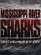 Mississippi River Sharks