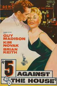 5 Against the House - Poster