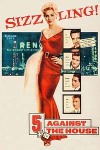 5 Against the House - Poster