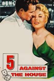 5 Against the House