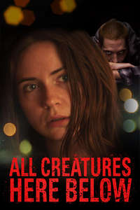 All Creatures Here Below - Poster