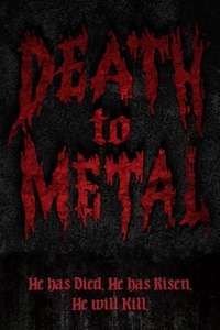 Death to Metal - Poster
