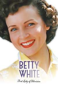 Betty White: First Lady of Television - Poster