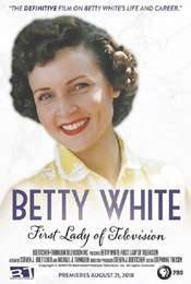 Betty White: First Lady of Television