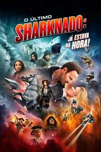 The Last Sharknado: It's About Time - Poster