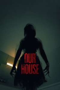 Our House - Poster