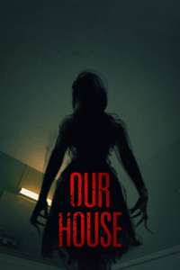 Our House - Poster