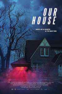 Our House - Poster