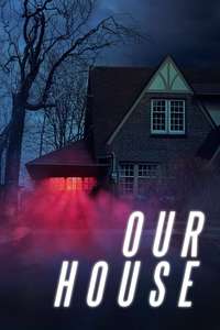 Our House - Poster