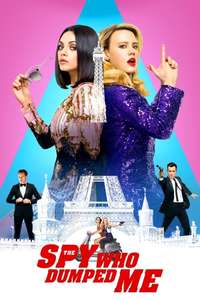 The Spy Who Dumped Me - Poster