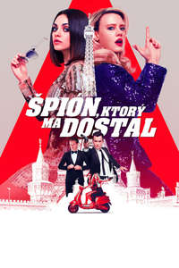 The Spy Who Dumped Me - Poster